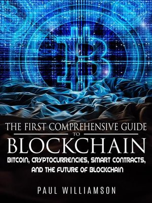 cover image of The First Comprehensive Guide to Blockchain